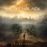 Heavenblack - Blindfolded in der Gruppe UNSERE TIPPS / Freitagsveröffentlichungen / Fredag den 9:e augusti bei Bengans Skivbutik AB (5559029)