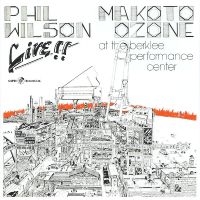 Phil Wilson & Makoto Ozone - Live At The Berklee Performance Cen in der Gruppe CD / Jazz bei Bengans Skivbutik AB (5559072)