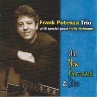 Frank Potenza - Old, New, Borrowed & Blue in der Gruppe CD / Jazz bei Bengans Skivbutik AB (5559080)