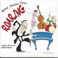 Mike Jones Trio - Roaring in der Gruppe CD / Jazz bei Bengans Skivbutik AB (5559082)