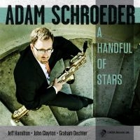 Adam Schroeder & Jeff Hamilton & Jo - A Handful Of Stars in der Gruppe CD / Jazz bei Bengans Skivbutik AB (5559088)