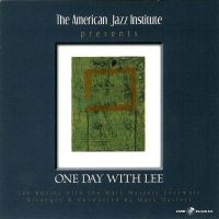 Mark Masters & Lee Konitz & Mark Ma - One Day With Lee in der Gruppe CD / Jazz bei Bengans Skivbutik AB (5559106)