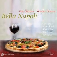 Gary Smulyan & Dominic Chianese - Bella Napoli in der Gruppe CD / Jazz bei Bengans Skivbutik AB (5559115)