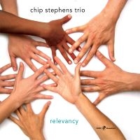 Chip Stephens & Chip Stephens Trio - Relevancy in der Gruppe CD / Jazz bei Bengans Skivbutik AB (5559118)