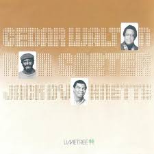 Cedar Walton & Ron Carter & Jack Dejohnette - Cedar Walton / Ron Carter / Jack Dejohnette in der Gruppe UNSERE TIPPS / Freitagsveröffentlichungen / Fredag den 6:e september 2024 bei Bengans Skivbutik AB (5559241)