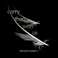 Chaimbeul Brighde - Carry Them With Us in der Gruppe VINYL / Svensk Folkmusik bei Bengans Skivbutik AB (5559278)