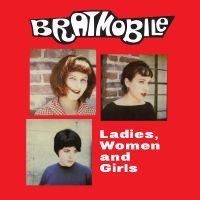 Bratmobile - Ladies, Women And Girls (Red Vinyl) in der Gruppe UNSERE TIPPS / Freitagsveröffentlichungen /  bei Bengans Skivbutik AB (5559290)