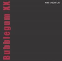 Mark Lanegan - Bubblegum Xx (20Th Anniv. Edition) in der Gruppe UNSERE TIPPS / Freitagsveröffentlichungen / Fredag den 23:e augusti bei Bengans Skivbutik AB (5559417)