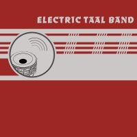 Electric Taal Band - S/T in der Gruppe UNSERE TIPPS / Freitagsveröffentlichungen / Fredag den 13:e september 2024 bei Bengans Skivbutik AB (5559485)