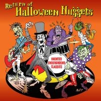 The Return Of Halloween Nuggets - The Return Of Halloween Nuggets in der Gruppe UNSERE TIPPS / Freitagsveröffentlichungen / Fredag den 23:e augusti bei Bengans Skivbutik AB (5559542)