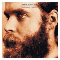 Bonnie 'Prince' Billy - Master & Everyone in der Gruppe UNSERE TIPPS / Weihnachtsgeschenktipp CD bei Bengans Skivbutik AB (5559559)