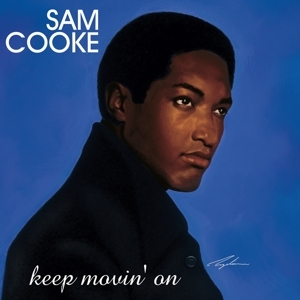 Sam Cooke - Keep Movin' On in der Gruppe UNSERE TIPPS / Weihnachtsgeschenktipp CD bei Bengans Skivbutik AB (5559618)