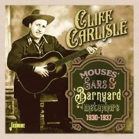 Cliff Carlisle - Mouses? Ears & Barnyard Metaphors, in der Gruppe CD / Pop-Rock bei Bengans Skivbutik AB (5559931)