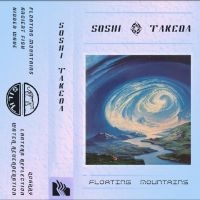 Takeda Soshi - Floating Mountains in der Gruppe UNSERE TIPPS / Freitagsveröffentlichungen / Fredag den 6:e september 2024 bei Bengans Skivbutik AB (5560043)