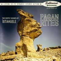 Ixtahuele - Pagan Rites (Mystery Color Vinyl) in der Gruppe UNSERE TIPPS / Freitagsveröffentlichungen / Fredag den 30:e augusti 2024 bei Bengans Skivbutik AB (5560398)