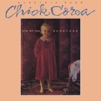 Corea Chick Elektric Band - Eye Of The Beholder in der Gruppe UNSERE TIPPS / Freitagsveröffentlichungen / Fredag den 20:e september 2024 bei Bengans Skivbutik AB (5560412)