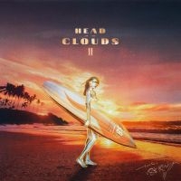 88Rising - Head In The Clouds Ii (D2cex) in der Gruppe UNSERE TIPPS / Freitagsveröffentlichungen / Fredag den 30:e augusti 2024 bei Bengans Skivbutik AB (5561095)