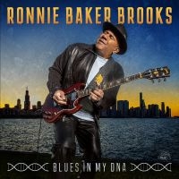 Baker Brooks Ronnie - Blues In My Dna (Clear Blue Vinyl) in der Gruppe UNSERE TIPPS / Freitagsveröffentlichungen / Fredag den 11:e oktober 2024 bei Bengans Skivbutik AB (5561189)