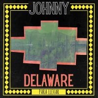 Delaware Johnny - Para Llevar (Green Vinyl) in der Gruppe UNSERE TIPPS / Freitagsveröffentlichungen / Freitag den 1 November 2024 bei Bengans Skivbutik AB (5561191)