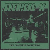 Chemical-X - The Complete Collection in der Gruppe UNSERE TIPPS / Freitagsveröffentlichungen / Fredag den 6:e september 2024 bei Bengans Skivbutik AB (5561196)