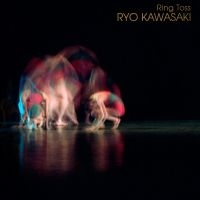 Ryo Kawasaki - Ring Toss in der Gruppe UNSERE TIPPS / Freitagsveröffentlichungen / Fredag den 6:e september 2024 bei Bengans Skivbutik AB (5561249)