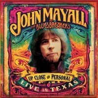 John Mayall & The Bluesbreakers - Up Close And Personal: Live In Texa in der Gruppe UNSERE TIPPS / Freitagsveröffentlichungen / Fredag den 6:e september 2024 bei Bengans Skivbutik AB (5561279)