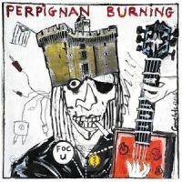 Various - Perpignan Burning in der Gruppe UNSERE TIPPS / Freitagsveröffentlichungen / Fredag den 27:e september 2024 bei Bengans Skivbutik AB (5561610)