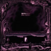 Delta Sleep - Blue Garden in der Gruppe UNSERE TIPPS / Freitagsveröffentlichungen / Fredag den 4:e oktober 2024 bei Bengans Skivbutik AB (5561618)