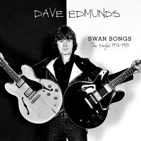 Dave Edmunds - Swan Songs: The Singles 1976-1 in der Gruppe UNSERE TIPPS / Freitagsveröffentlichungen / Fredag den 27:e september 2024 bei Bengans Skivbutik AB (5561812)