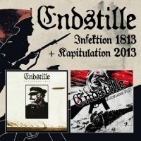 Endstille - Infektion 1813 / Kapitulation 2013 in der Gruppe UNSERE TIPPS / Freitagsveröffentlichungen / Freitag den 1 November 2024 bei Bengans Skivbutik AB (5561970)