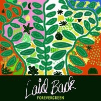 Laid Back - Forevergreen in der Gruppe UNSERE TIPPS / Freitagsveröffentlichungen / Fredag den 18:e oktober 2024 bei Bengans Skivbutik AB (5561994)