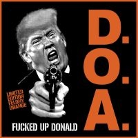 Doa - Fucked Up Donald in der Gruppe UNSERE TIPPS / Freitagsveröffentlichungen / Fredag den 13:e september 2024 bei Bengans Skivbutik AB (5562072)