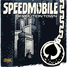 Speedmobile - Demolition Town in der Gruppe UNSERE TIPPS / Freitagsveröffentlichungen / Fredag den 20:e september 2024 bei Bengans Skivbutik AB (5562185)