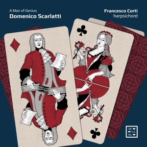 Francesco Corti - Scarlatti: A Man Of Genius in der Gruppe UNSERE TIPPS / Freitagsveröffentlichungen / Fredag den 4:e oktober 2024 bei Bengans Skivbutik AB (5562599)