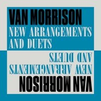 Van Morrison - New Arrangements And Duets (Vinyl) in der Gruppe UNSERE TIPPS / Freitagsveröffentlichungen / Fredag den 27:e september 2024 bei Bengans Skivbutik AB (5562699)