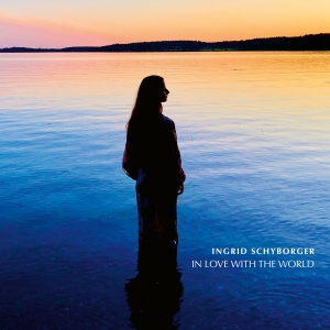 Ingrid Schyborger - In Love With The World in der Gruppe UNSERE TIPPS / Freitagsveröffentlichungen / Freitag den 1 November 2024 bei Bengans Skivbutik AB (5563087)