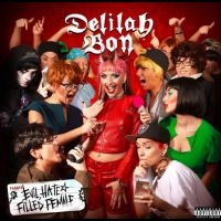 Bon Delilah - Evil, Hate Filled Female in der Gruppe UNSERE TIPPS / Freitagsveröffentlichungen / Fredag den 20:e september 2024 bei Bengans Skivbutik AB (5563105)