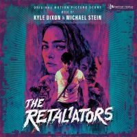 Dixon Kyle & Michael Stein - The Retaliators Soundtrack Score in der Gruppe UNSERE TIPPS / Freitagsveröffentlichungen / Fredag den 20:e september 2024 bei Bengans Skivbutik AB (5563201)