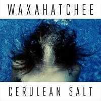 Waxahatchee - Cerulean Salt (Indie Exclusive, Cer in der Gruppe UNSERE TIPPS / Freitagsveröffentlichungen /  bei Bengans Skivbutik AB (5564359)