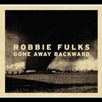 Fulks Robbie - Gone Away Backward (Red Vinyl) in der Gruppe UNSERE TIPPS / Freitagsveröffentlichungen / Fredag den 18:e oktober 2024 bei Bengans Skivbutik AB (5564658)