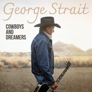 George Strait - Cowboys And Dreamers in der Gruppe VINYL / Country bei Bengans Skivbutik AB (5564822)