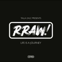 Talla 2Xlc Presents Rraw! - Life Is A Journey in der Gruppe UNSERE TIPPS / Freitagsveröffentlichungen / Fredag den 27:e september 2024 bei Bengans Skivbutik AB (5564885)