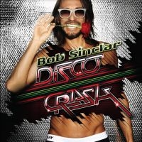 Sinclar Bob - Disco Crash in der Gruppe UNSERE TIPPS / Freitagsveröffentlichungen /  bei Bengans Skivbutik AB (5565034)