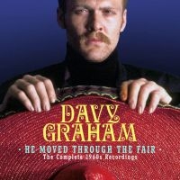 Davy Graham - He Moved Through The Fair - The Com in der Gruppe UNSERE TIPPS / Freitagsveröffentlichungen / Freitag, den 29 November 2024 bei Bengans Skivbutik AB (5565079)