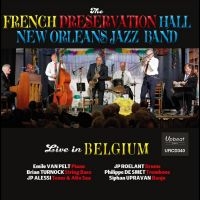 French Preservation Hall New Orlean - Live In Belgium in der Gruppe UNSERE TIPPS / Freitagsveröffentlichungen / Fredag den 27:e september 2024 bei Bengans Skivbutik AB (5565081)