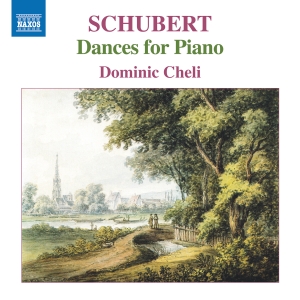 Dominic Cheli - Schubert: Dances For Piano in der Gruppe UNSERE TIPPS / Freitagsveröffentlichungen /  bei Bengans Skivbutik AB (5565238)