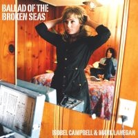 Isobel Campbell / Mark Lanegan - Ballad Of The Broken Seas (Black Vi in der Gruppe UNSERE TIPPS / Freitagsveröffentlichungen / Freitag der 22 November 2024 bei Bengans Skivbutik AB (5565488)