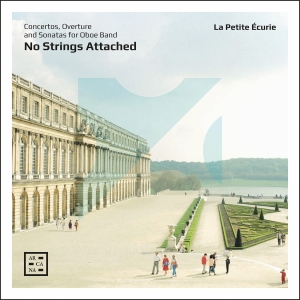 La Petite Ecurie - No Strings Attached - Concertos, Ov in der Gruppe UNSERE TIPPS / Freitagsveröffentlichungen / Freitag den 1 November 2024 bei Bengans Skivbutik AB (5565731)