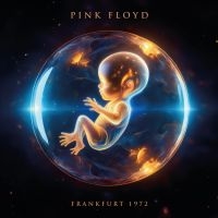 Pink Floyd - Frankfurt 1972 (2 Cd) in der Gruppe UNSERE TIPPS / Freitagsveröffentlichungen / Freitag der 22 November 2024 bei Bengans Skivbutik AB (5565774)