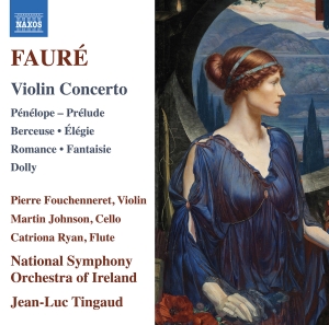 Pierre Fouchenneret Ireland Rte Na - Fauré: Violin Concerto in der Gruppe UNSERE TIPPS / Freitagsveröffentlichungen / Freitag den 8 November 2024 bei Bengans Skivbutik AB (5565958)